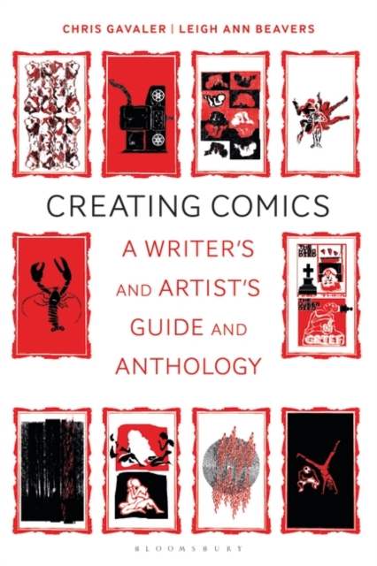 Creating Comics : A Writer's and Artist's Guide and Anthology, Hardback Book
