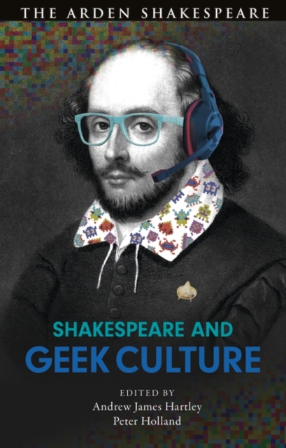 Shakespeare and Geek Culture, PDF eBook