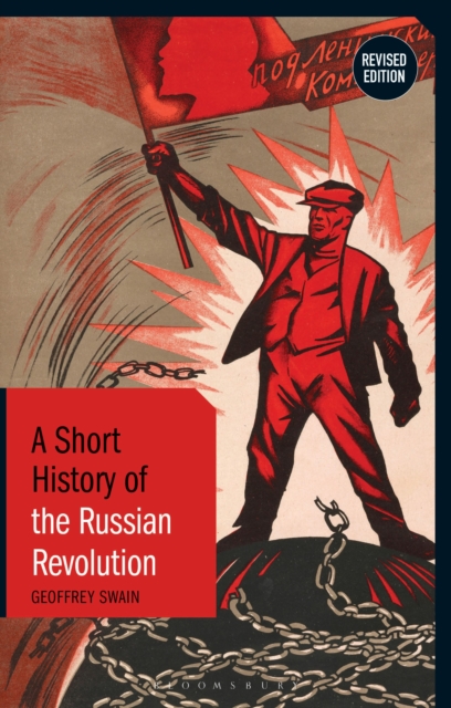 A Short History of the Russian Revolution : Revised Edition, Paperback / softback Book