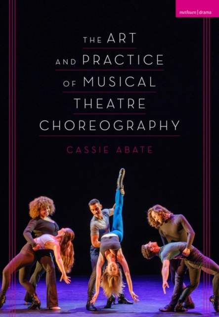 The Art and Practice of Musical Theatre Choreography, PDF eBook