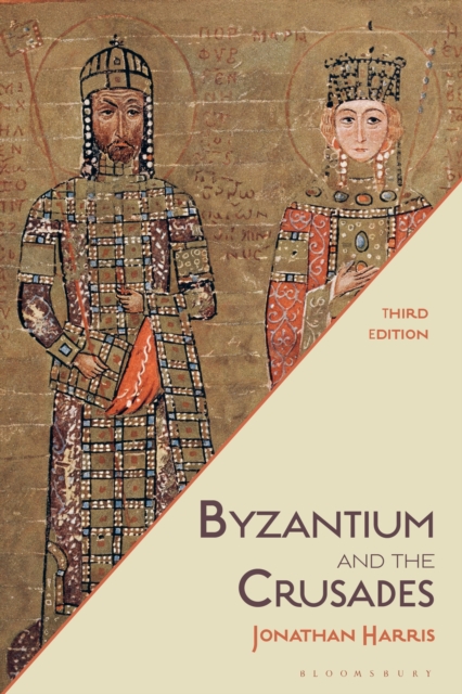 Byzantium and the Crusades, Paperback / softback Book