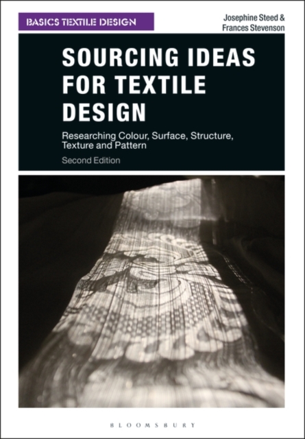 Sourcing Ideas for Textile Design : Researching Colour, Surface, Structure, Texture and Pattern, EPUB eBook