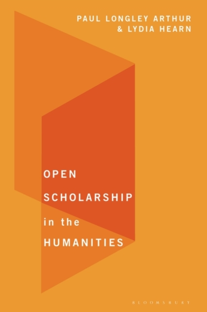 Open Scholarship in the Humanities, Hardback Book