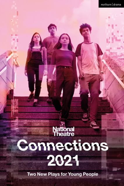 National Theatre Connections 2021: Two Plays for Young People, Paperback / softback Book