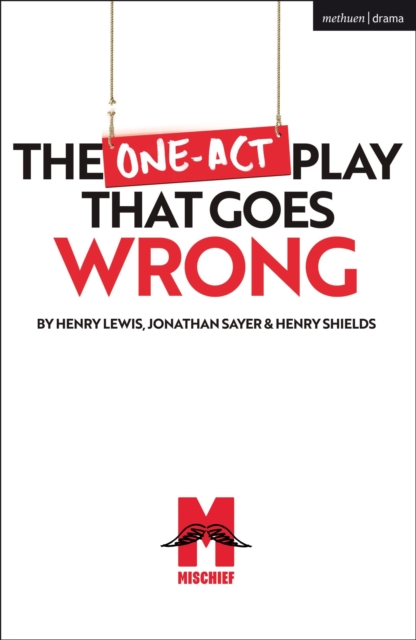 The One-Act Play That Goes Wrong, Paperback / softback Book