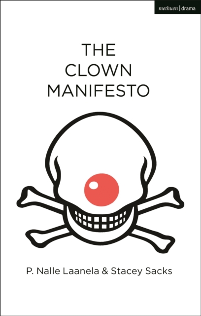 The Clown Manifesto, Paperback / softback Book