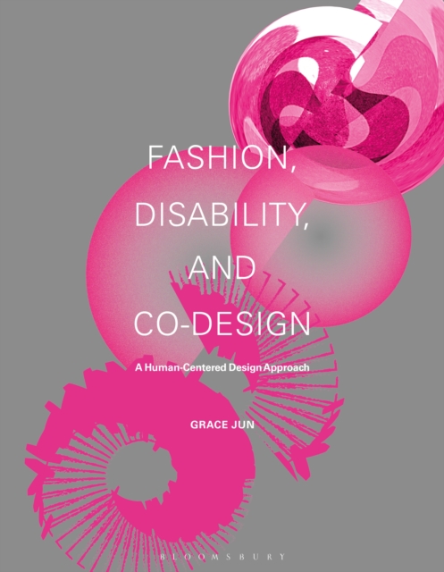 Fashion, Disability, and Co-design : A Human-Centered Design Approach, EPUB eBook