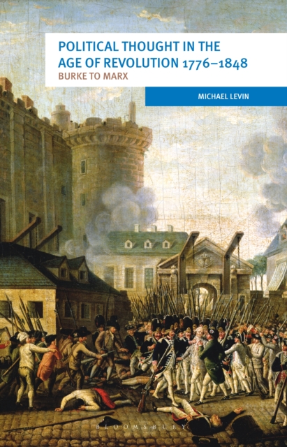 Political Thought in the Age of Revolution 1776-1848 : Burke to Marx, EPUB eBook