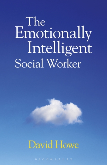 The Emotionally Intelligent Social Worker, EPUB eBook