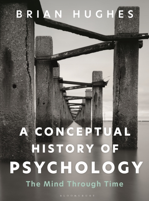 A Conceptual History of Psychology : The Mind Through Time, Paperback / softback Book
