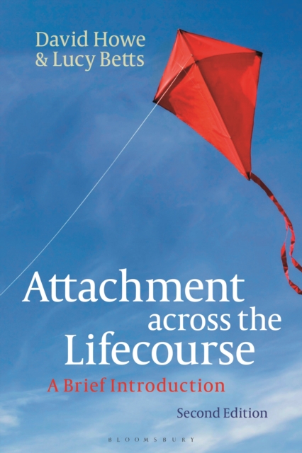 Attachment across the Lifecourse : A Brief Introduction, EPUB eBook