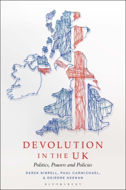 Devolution in the UK : Politics, Powers and Policies, Paperback / softback Book