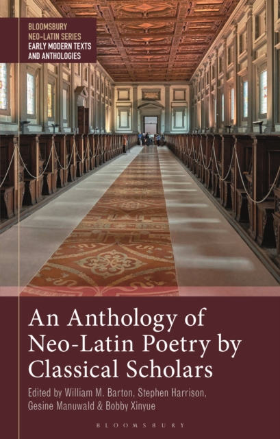 An Anthology of Neo-Latin Poetry by Classical Scholars, EPUB eBook