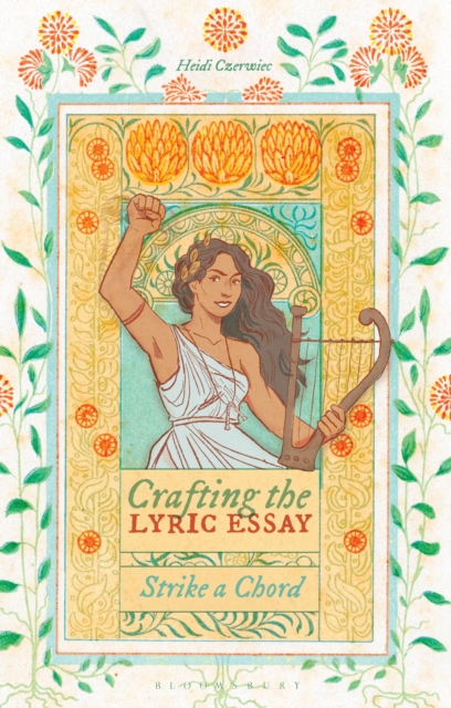 Crafting the Lyric Essay : Strike a Chord, Hardback Book