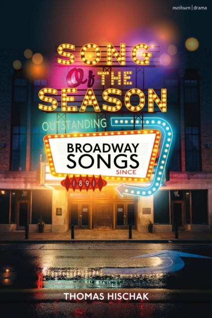 Song of the Season : Outstanding Broadway Songs since 1891, EPUB eBook