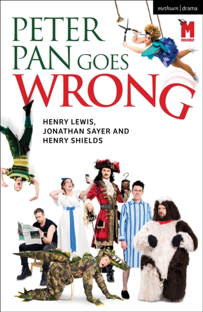 Peter Pan Goes Wrong : 2023 West End Edition, EPUB eBook