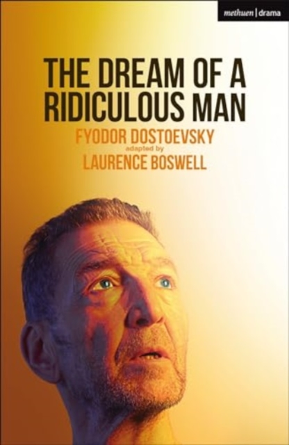 The Dream of a Ridiculous Man, Paperback / softback Book