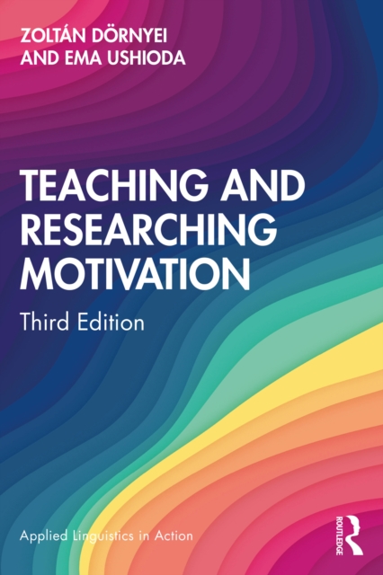 Teaching and Researching Motivation, PDF eBook