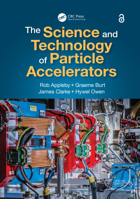 The Science and Technology of Particle Accelerators, EPUB eBook