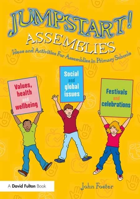 Jumpstart! Assemblies : Ideas and Activities For Assemblies in Primary Schools, EPUB eBook