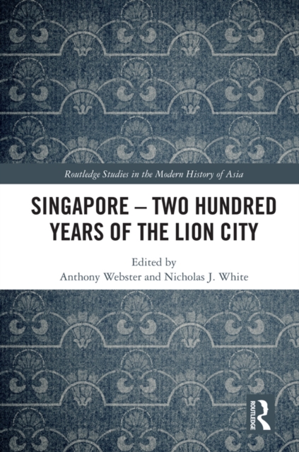 Singapore - Two Hundred Years of the Lion City, EPUB eBook
