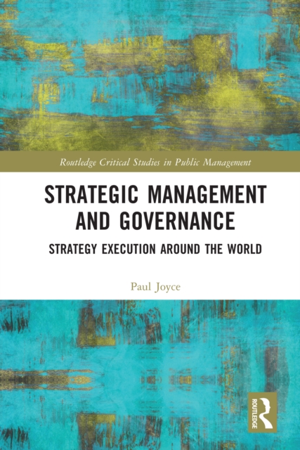 Strategic Management and Governance : Strategy Execution Around the World, EPUB eBook