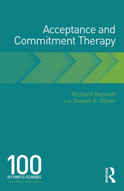 Acceptance and Commitment Therapy : 100 Key Points and Techniques, EPUB eBook