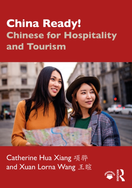 China Ready! : Chinese for Hospitality and Tourism, PDF eBook
