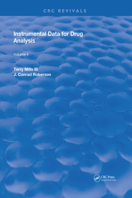 Instrumental Data for Drug Analysis, Second Edition : Volume II, PDF eBook