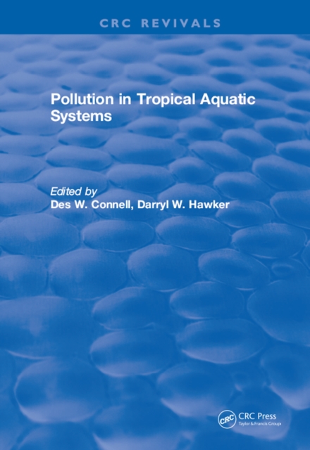 Pollution in Tropical Aquatic Systems, PDF eBook