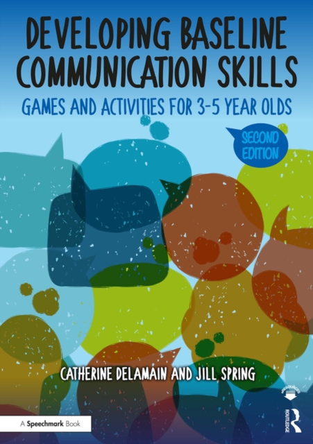 Developing Baseline Communication Skills : Games and Activities for 3-5 year olds, PDF eBook