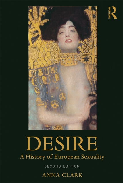 Desire : A History of European Sexuality, PDF eBook