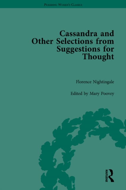 Cassandra and Suggestions for Thought by Florence Nightingale, PDF eBook