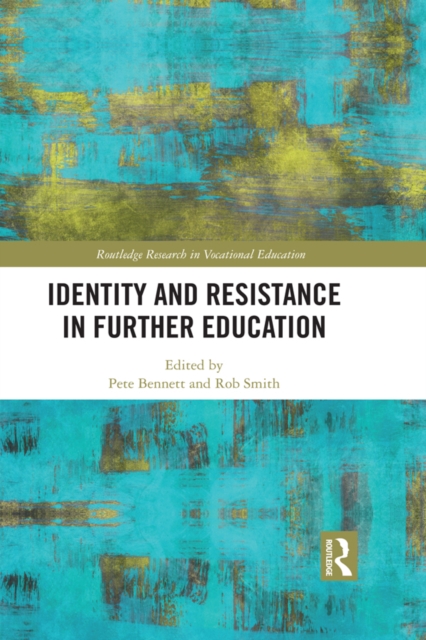 Identity and Resistance in Further Education, EPUB eBook