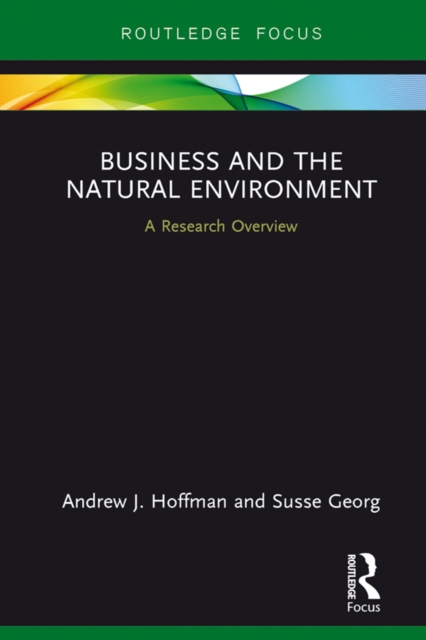 Business and the Natural Environment : A Research Overview, PDF eBook