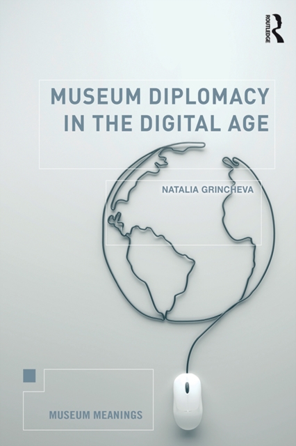 Museum Diplomacy in the Digital Age, EPUB eBook