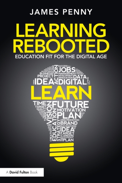 Learning Rebooted : Education Fit for the Digital Age, EPUB eBook
