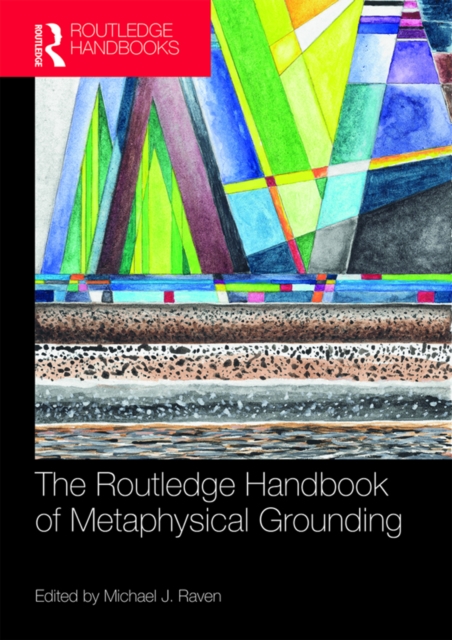 The Routledge Handbook of Metaphysical Grounding, EPUB eBook