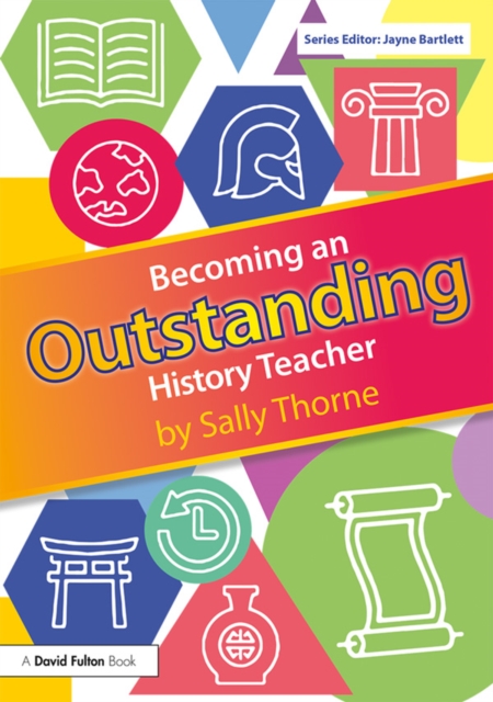 Becoming an Outstanding History Teacher, PDF eBook