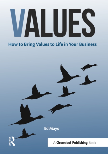 Values : How to Bring Values to Life in Your Business, EPUB eBook