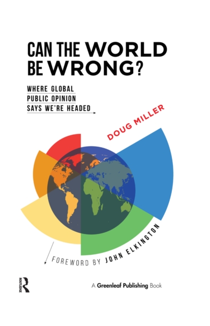 Can the World be Wrong? : Where Global Public Opinion Says We're Headed, EPUB eBook