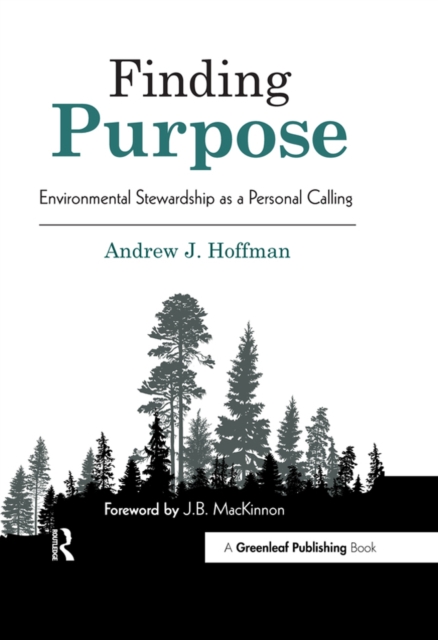 Finding Purpose : Environmental Stewardship as a Personal Calling, PDF eBook
