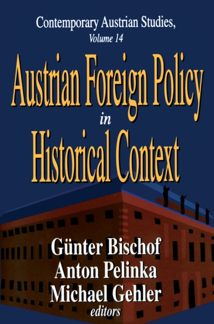 Austrian Foreign Policy in Historical Context, EPUB eBook