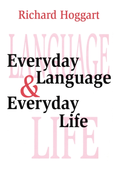 Everyday Language and Everyday Life, EPUB eBook