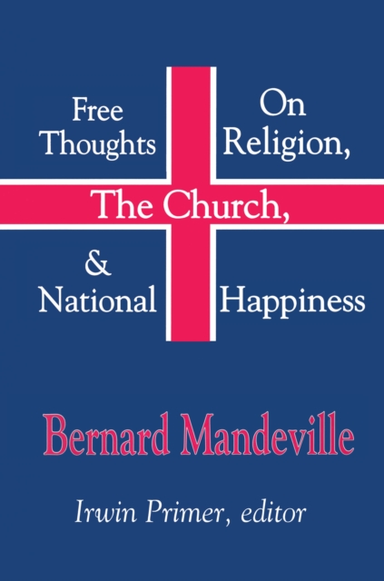 Free Thoughts on Religion, the Church, and National Happiness, PDF eBook