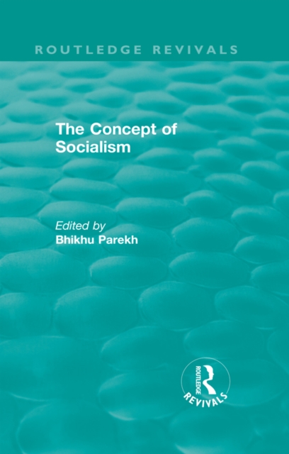 Routledge Revivals: The Concept of Socialism (1975), EPUB eBook