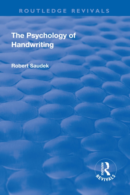 Revival: The Psychology of Handwriting (1925), PDF eBook