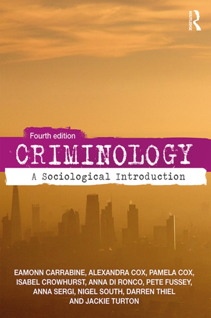 Criminology : A Sociological Introduction, PDF eBook