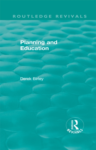 Routledge Revivals: Planning and Education (1972), PDF eBook