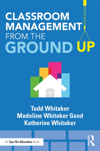 Classroom Management From the Ground Up, EPUB eBook